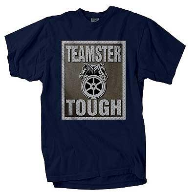 Teamster Tough T-Shirt